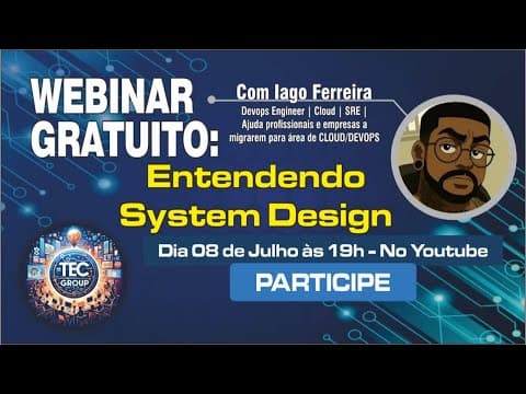System Design na Prática: Como Criar Sistemas Escaláveis | Live com Iago Ferreira